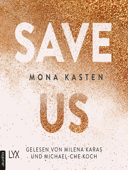 Title details for Save Us by Mona Kasten - Wait list